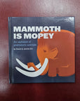 Mammoth is Mopey